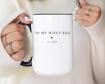 In my Wifey Era Mug, Custom Bride Cup, Mr and Mrs Mugs, Future Mrs Mug, Future Mrs Gift, Fiance Gift for Her, Bridal Shower Mug