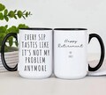 Custom Retirement Gift, Funny Retirement Gift, Retirement Gift for a Man, Retirement Gifts for Woman, Retirement Mug, Funny Retirement Gifts