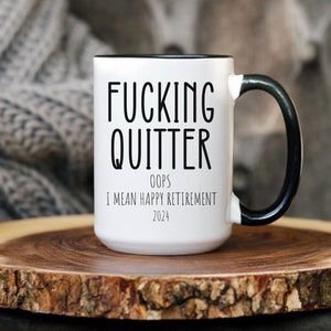 Custom Fucking Quitter, Taza de jubilación Regalo de jubilación personalizado, Regalo de jubilación para un hombre, Regalos de jubilación para mujer, Regalo de jubilación divertido imagen 1