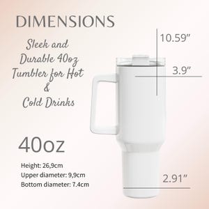 May include: White 40oz tumbler with a handle, designed for hot and cold drinks. The image includes dimensions: 10.59" top width, 3.9" height, and 2.91" bottom width. The tumbler's height is 26.9cm, with a 9.9cm upper diameter and a 7.4cm bottom diameter.