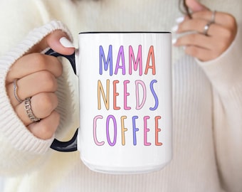 Mama Needs Coffee Stoneware Coffee Mug | Mother's Day Gift, Mom Gift, Gift for Mom, Mama Mug, Baby Shower Gift, New Mom Birthday Gift