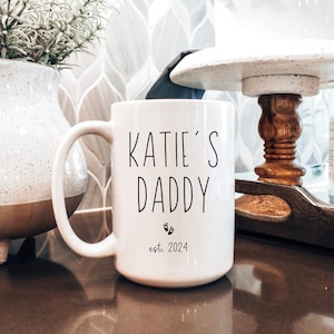 First Time Dad Mug, Daddy Mug, Dad Est Mug, New Dad Gift, Daddy Coffee Mug, Expecting Dad Gift, Soon To Be Dad Gift, 1st Time Dad Gift