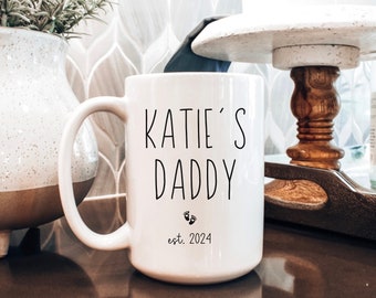 First Time Dad Mug, Daddy Mug, Dad Est Mug, New Dad Gift, Daddy Coffee Mug, Expecting Dad Gift, Soon To Be Dad Gift, 1st Time Dad Gift