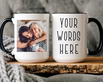 Custom photo mug Personalized mug with Picture customized mug with photo and text, custom mom gift for her gift for mom photo gifts custom