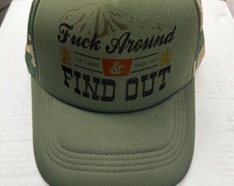 F* Around and Find Out Camo Trucker Hat