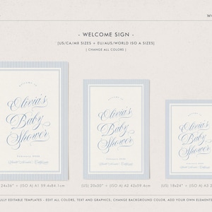 May include: Three baby shower welcome signs with blue striped borders and elegant script. The signs are labeled with the text "Olivia's Baby Shower" and include the date and location. Sizes include 24x36 inches, 20x30 inches, and 18x24 inches.