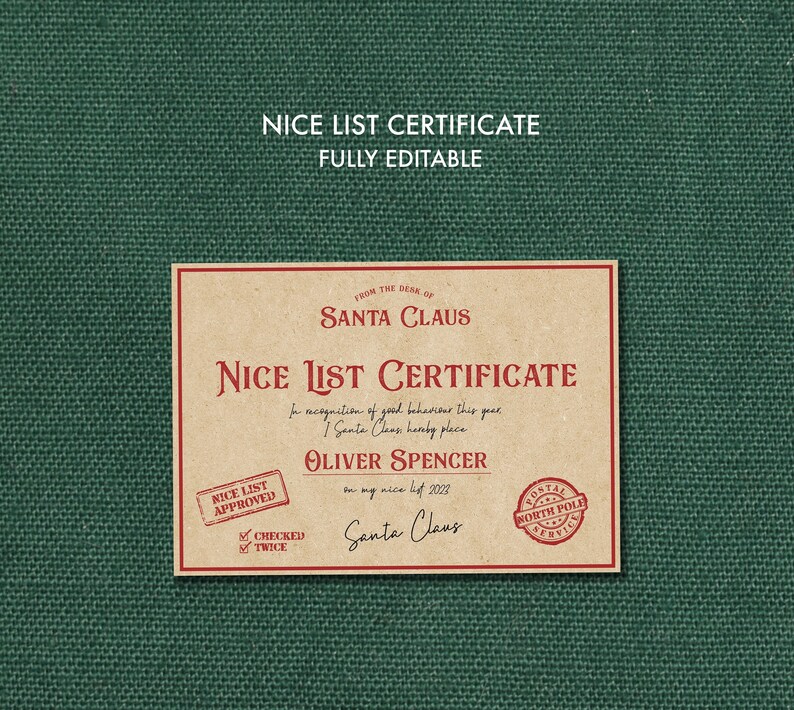 May include: A printable certificate that says "Nice List Certificate" from the desk of Santa Claus. It is a certificate for Oliver Spencer for being on the nice list in 2023. The certificate has a red stamp that says "Nice List Approved" and a red stamp that says "Postal North Pole Service".