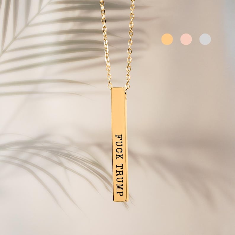 FUCK TRUMP Bar Necklace, Fuck Trump Jewelry, 18k Gold Customizable Subtle Anti Trump Gift for Democrat, Birthday Gift for Leftist Feminist