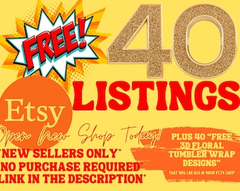 40 Free Listing When You Open Etsy Store,NO PURCHASE needed,for New Seller Get 40 Free Listings,Link in Description- https://etsy.me/3SNyvu3