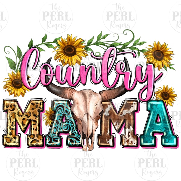 Country mama png sublimation design download, Mother's Day png, western mama png, bull skull png, sublimate designs download