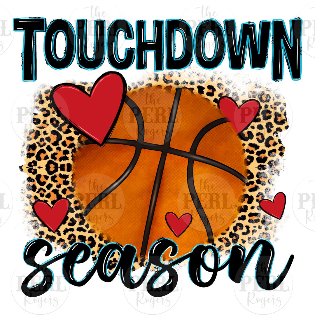 Touchdown Season Basketball Png Sublimation Design Download, Basketball ...