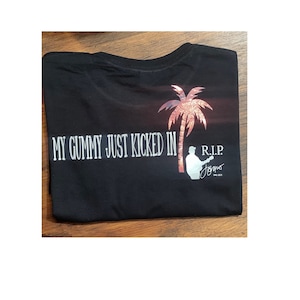 Jimmy Buffet T-shirt Men’s My Gummy Just Kicked In