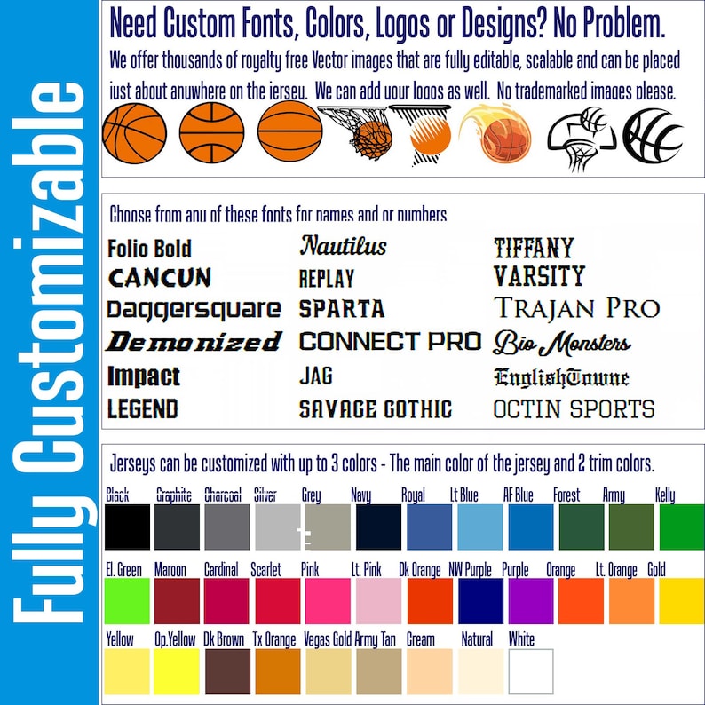 Fully customizable basketball jerseys.  We have hundreds of thousands of images, we can create an AI design, logo or any come up with something from scratch.  The only limit is your imagination