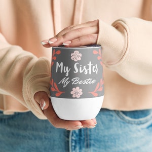 Sister Bestie Wine tumbler