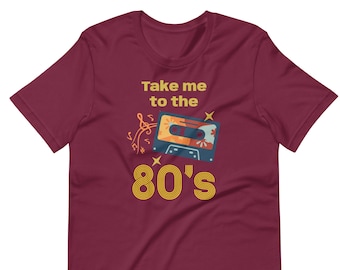 Back to the 80s Unisex t-shirt