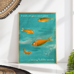 Swim at Your Own Pace Poster - Inspirational Wall Art - Retro Fish Print - Encouraging Home Decor - Whimsical Kids Room Art