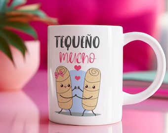 Venezuela gifts Tequeño Mucho White mug Tequeño Mug Venezuelan food Gift for Tequeño lover Te quiero mucho Gift 11 oz cup mug Christmas gift