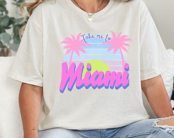Miami shirt Palm tree shirt Colorful Miami Beach Vacation Take Me to Miami Shirt Vintage Miami Miami Beach Vibes Salty soul Florida shirt