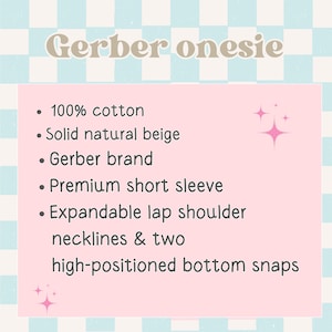 May include: A Gerber onesie made of 100% cotton in a solid natural beige color. Features include premium short sleeves, expandable lap shoulder necklines, and two high-positioned bottom snaps. The text "Gerber onesie" is at the top.