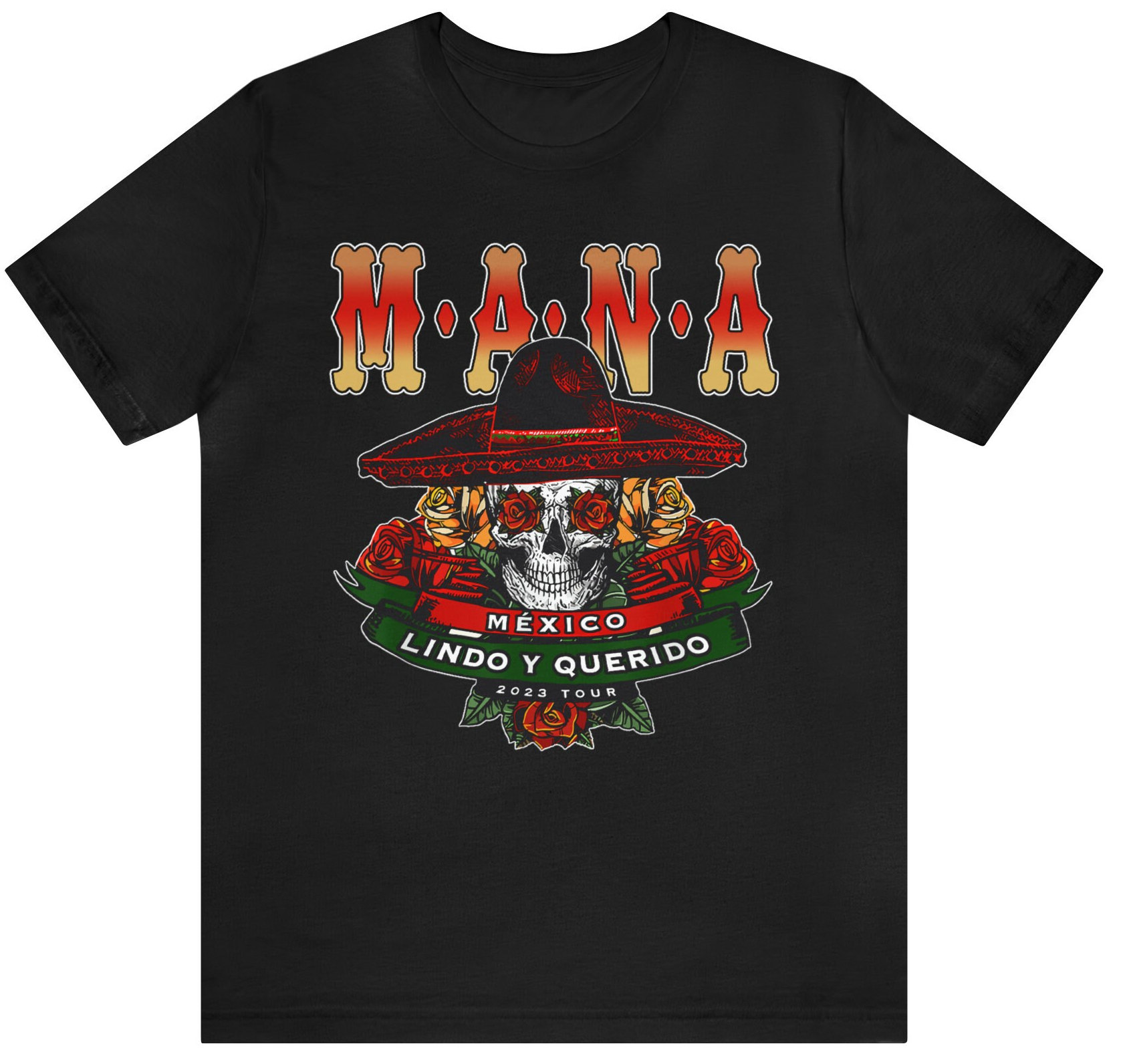 Maná Mexico Lindo Y Querido Shirt Mana Gift for Mana Fans Mana Gira De