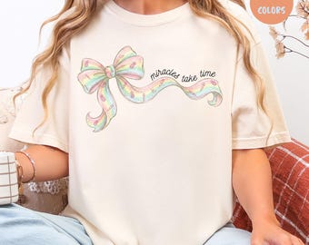 Miracles Take Time IVF Shirt Fertility Journey Bow Tee  IVF Pineapple Shirt Infertility Support Gift  Fertility Shirt