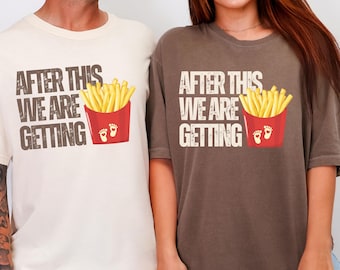 IVF Transfer Day Shirt After This We Are Getting Fries  IVF Shirt for Couples  Fertility Journey Shirt IVF Transfer Day Photo Outfit