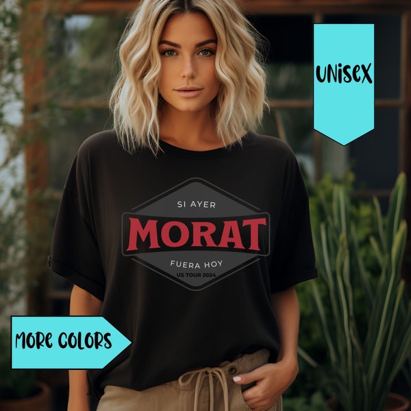 Morat Si Ayer Fuera Hoy US Tour 2024 Shirt Morat Band Fan Shirt Morat 2024 Concert tee Si Ayer Fuera Hoy Tour tshirt Latin boyband t-shirt