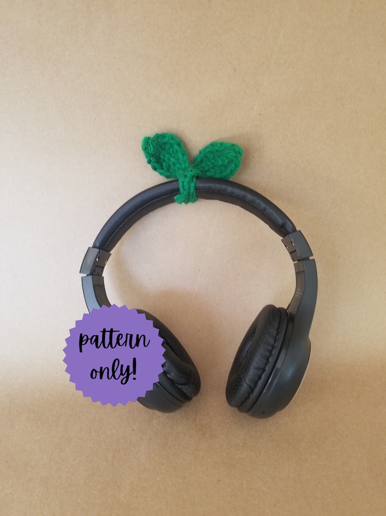 Crochet Headphone Sprout Accessory Pattern Only Etsy