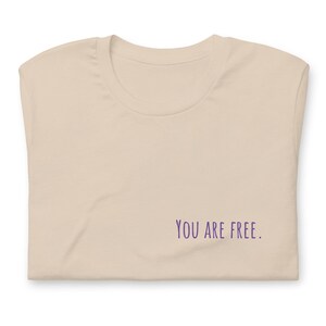 NEW 'I Am Free' Empowerment Tee - Inspirational Shirt for Domestic Abuse Survivors | Motivational Apparel | Support & Awareness Clothing image 9