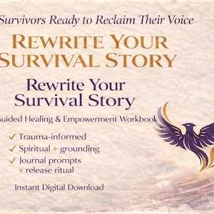 May include: A digital download graphic with the text "Rewrite Your Survival Story." The design features a phoenix illustration in purple and gold, with a textured, light-colored background. The text includes "A Guided Healing & Empowerment Workbook."
