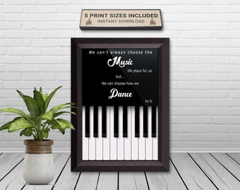 Piano Keys Music Quote Poster: Inspirational Grand Piano Art (Digital Download, 24x36in JPGs)