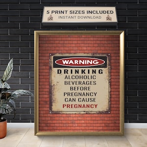 Cartello divertente per bar, ATTENZIONE: bere bevande alcoliche, Decorazione per caverna maschile con stampa digitale, Cartello "Bere può causare gravidanza", Cartello per happy hour