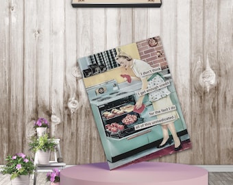 Retro Kitchen Print | Funny Housewife Humor (Unmedicated)