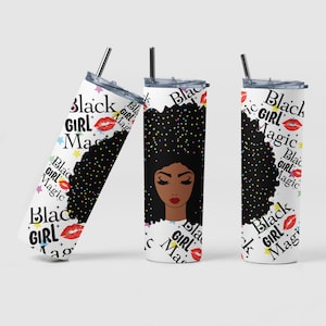 Black Girl Magic Sublimation Design, 20 oz Tumbler PNG, Tumbler Wrap Design, Fancy Girly Skinny Tumbler Wrap PNG, Stitch Tumbler Design
