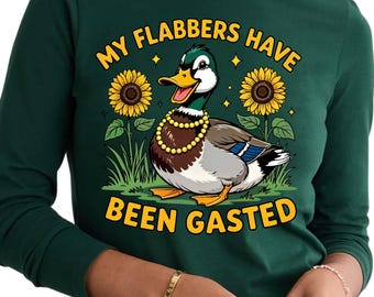 My Flabbers Have Been Gasted PNG, Sarcastic Duck Humor png, Gag Gift Rude Duck Mood Snarky Animal png, Attitude Adult Humor Fun Duck png