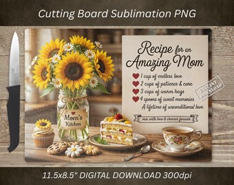 Recipe for an Amazing Mom Cutting Board PNG, Mothers Day Gift, Best Mom Ever, Floral Mother PNG, Cutting Board Design (Digital Download)
