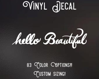 Hello Vinyl Decal | 83 Colors, Custom Sizing, Indoor/Outdoor Use