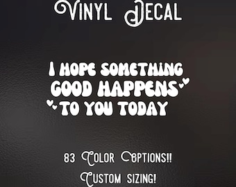 Retro Inspirational Vinyl Decal | Positive Quote Sticker (Custom Sizing)