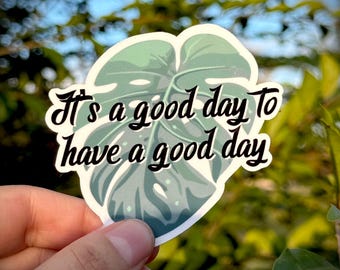 Tropical Leaf Sticker: Uplifting Quote for Positive Vibes (Indoor Use)