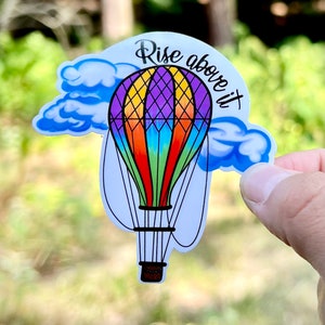 Hot air balloon motivational sticker - Waterproof vinyl decal sticker for laptops, notebooks, tumblers, and more