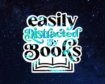 Easily Distracted by Books Sticker | Funny Book Lover Vinyl Decal (Waterproof)