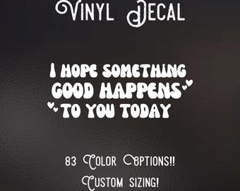 Positive Affirmation Vinyl Decal, Retro Lettering, Inspirational Car Sticker (Custom Sizing)