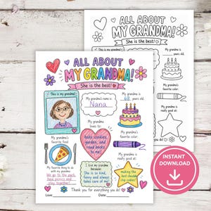 May include: Two printable "All About My Grandma" coloring pages. One is filled in with a drawing of a grandma, and the other is blank. The pages include prompts to fill in information about grandma, such as her name, age, and favorite things.