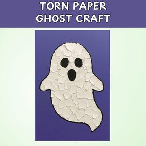May include: A Halloween-themed craft featuring a ghost made from torn white paper pieces on a blue background. The ghost has black eyes and a mouth. The text "TORN PAPER GHOST CRAFT" is at the top.