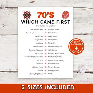 Peut inclure: Une feuille de jeu imprimable blanche sur le thème des années 70, avec le texte "70's WHICH CAME FIRST". La feuille comprend une liste d'éléments à comparer, un graphique de boule disco et les mots "Téléchargement instantané".