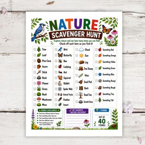 May include: A white paper nature scavenger hunt checklist featuring colorful illustrations of animals, plants, and natural objects. The text reads Nature Scavenger Hunt, Explore nature and see how many items you can find, Check off each item as you find it.