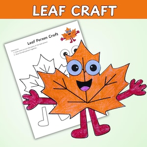 May include: A colorful craft project featuring a smiling orange leaf person with blue eyes, red arms and legs, and a pink mouth. The image includes a worksheet with instructions for a leaf person craft, with the text "Leaf Person Craft".