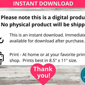 May include: Instant download digital product. No physical product will be shipped. This is an instant download. Immediately available for download after purchase. Print at home or at your favorite print shop. Prints best in 8.5" x 11" size. Thank you! Easy Simple Printables