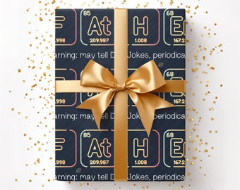 Funny Father Gift Wrap, Science Father's Day Wrapping Paper, Periodic Table Present Paper Gift for Dad, Joke Element, Humor Warning Gift
