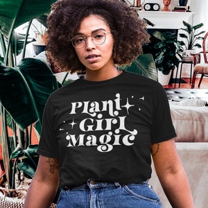 Pflanzen Mädchen Magisches T-Shirt für Frauen - Lustiges Pflanzen Shirt Geschenk - Gärtnerin